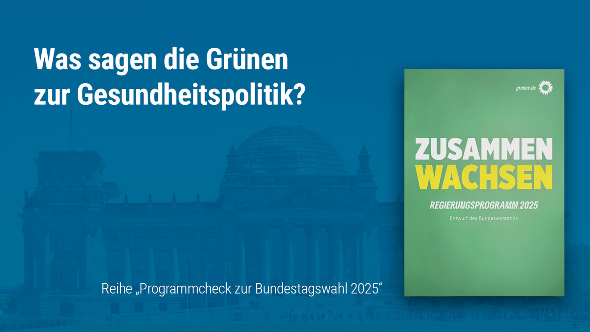 "Programmcheck zur Bundestagswahl 2025": Bündnis 90/Die Grünen